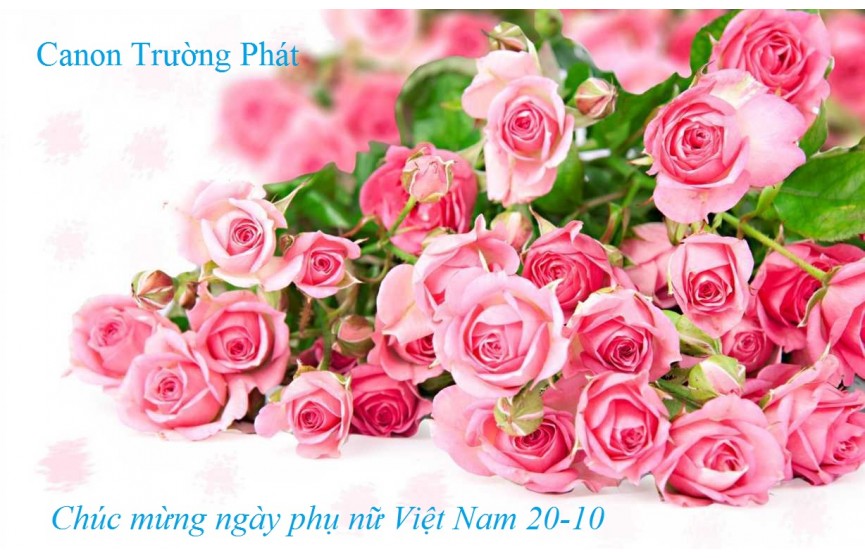 Chúc mừng ngày phụ nữ Việt Nam 20 -10
